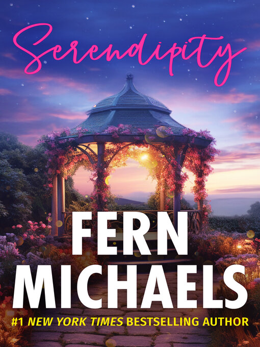 Title details for Serendipity by Fern Michaels - Wait list